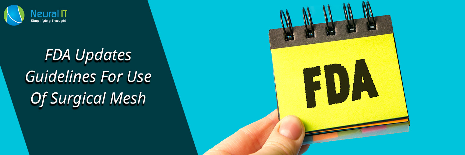 FDA Updates Guidelines For Use Of Surgical Mesh Neural IT